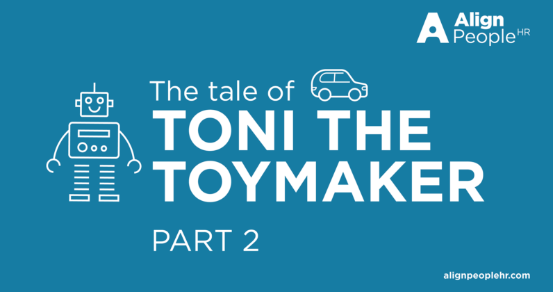 The Tale of Toni the Toy Maker - Part 2